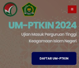 Pendaftaran Ujian Masuk Perguruan Tinggi Keagamaan Islam Negeri (UM PTKIN) dibuka 17 April 2024 (Memanggil.co/UM PTKIN)