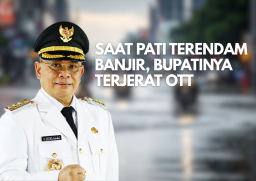 Banjir, Demo, hingga OTT KPK: Kepemimpinan Bupati Pati Sudewo di Titik Paling Rapuh