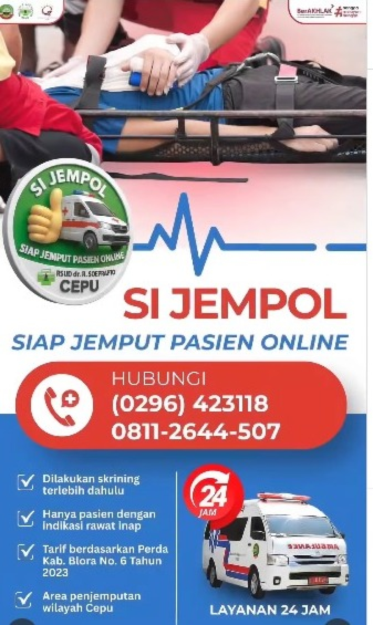 Cepu Gak Perlu Khawatir! Pasien Pulang Utuh Dijemput Langsung Pakai 'SI JEMPOL' RSUD dr. R. Soeprapto