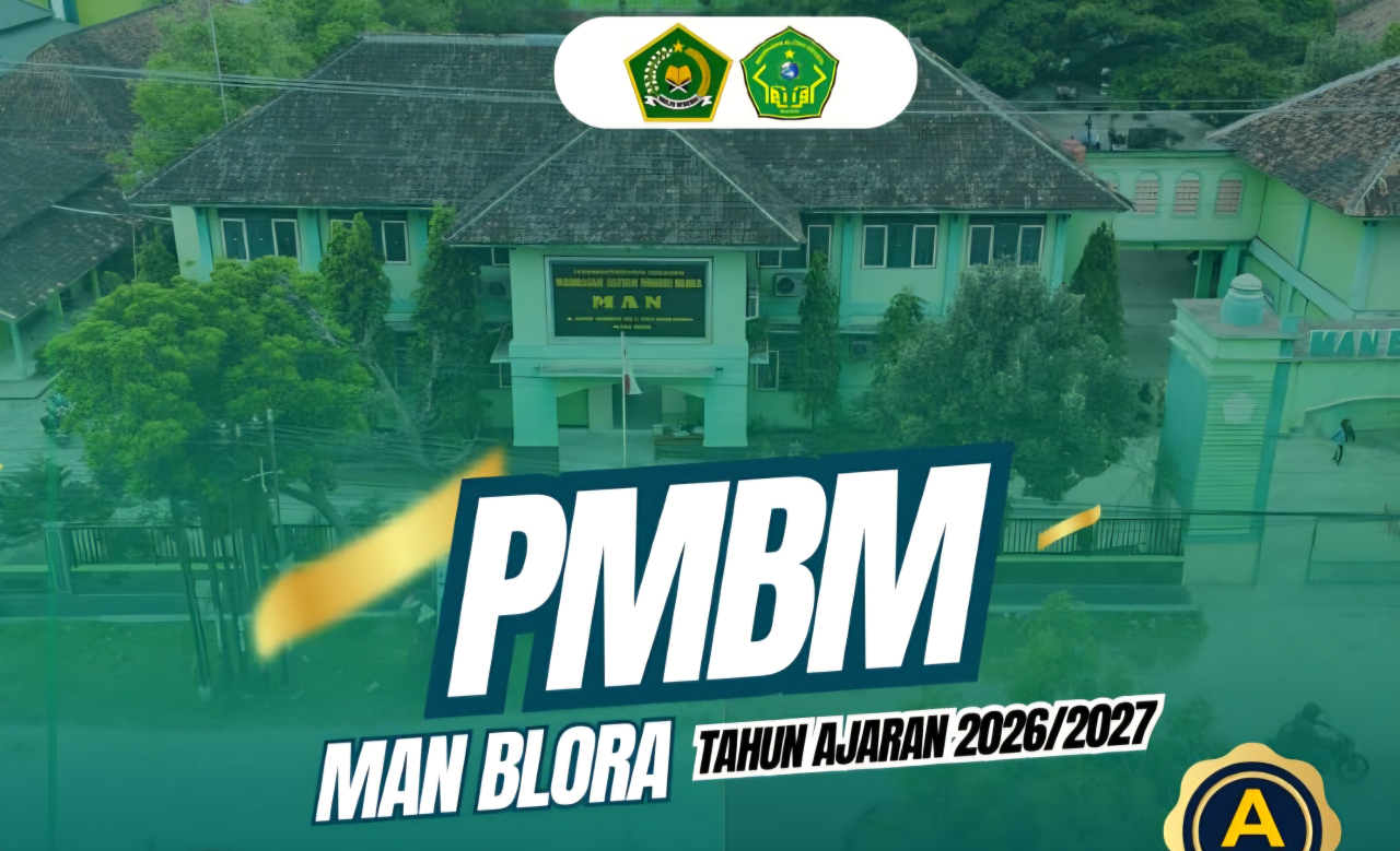 Berakreditasi A: MAN Blora Buka PMBP 2026/2027, Hadirkan Boarding Tahfidz dan Program Riset Unggulan